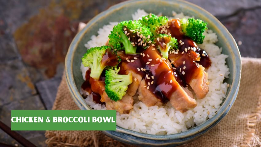 Chicken & Broccoli Bowl